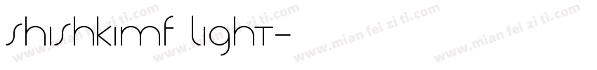 ShishkiMF Light字体转换